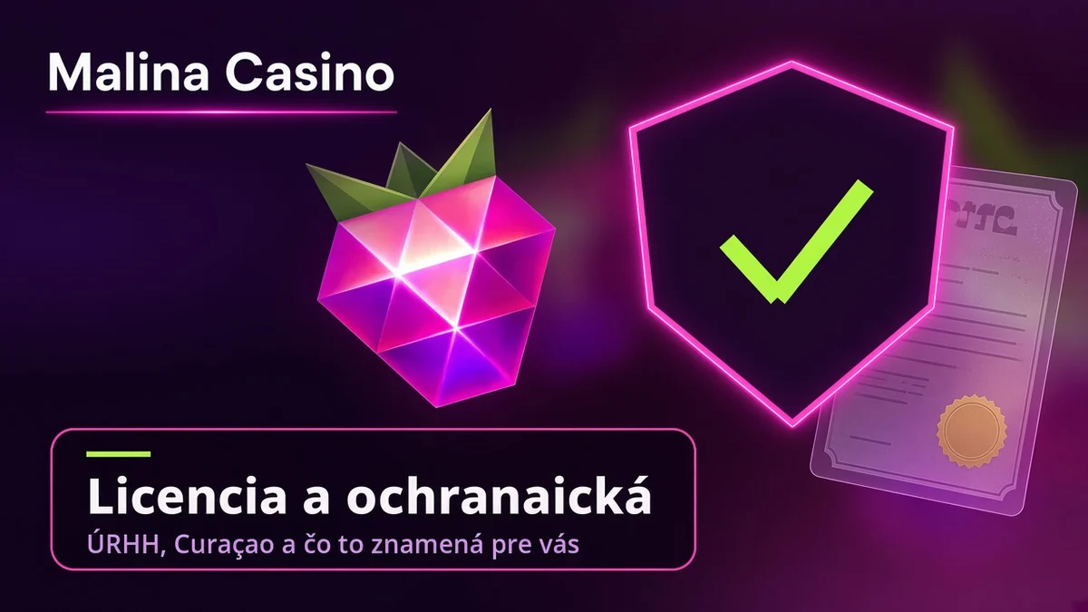 Licencia Malina Casino a ochrana hráča – ÚRHH a Curaçao