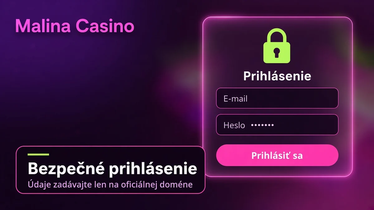 Bezpečné prihlásenie do Malina Casino – e-mail a heslo na oficiálnej doméne